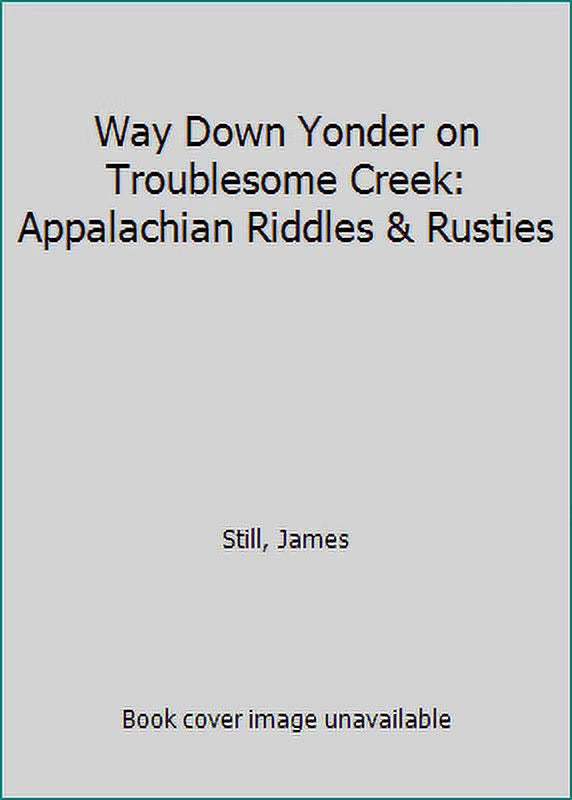 Appalachian Riddles & Rusties Hardcover B9545